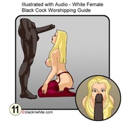 Kinky guide on how white chick should worship and prepare to suck black cock
